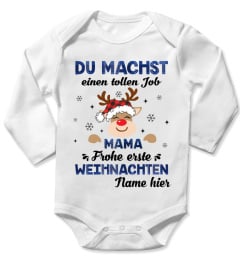 DU MACHST EINEN TOLLEN JOB MAMA