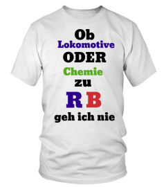 Ob Lok oder Chemie anti RB Shirt