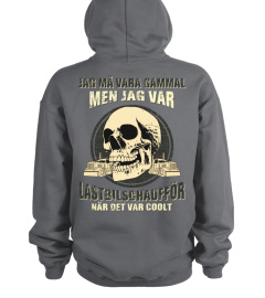 Jag Må Vara Gammal Men Jag Var Lastbilschaufför När Det Var Coolt