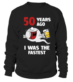 US - CUSTOM 50 YEARS AGO I WAS THE FASTEST