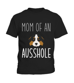 Mom Of An Ausshole