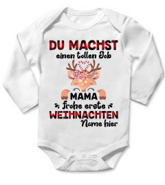 DU MACHST EINEN TOLLEN JOB MAMA