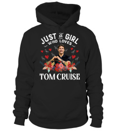 just a girl Tom Cruise