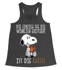 DIE EINZIGE FEE DIE WIRKLICH EXISTIERT IST DIE KAFFEE