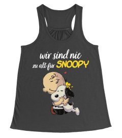 WIR SIND NIE ZU ALT FUR SNOOPY