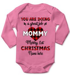 YOU ARE DOING A GREAT JOB MOMMY
