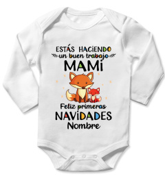 ESTAS HACIENDO UN BUEN TRABAJO MAMI