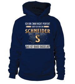 Schneider perfekt