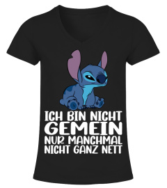 ICH BIN NICHT GEMEIN NUR MANCHMAL NICHT GANZ NETT