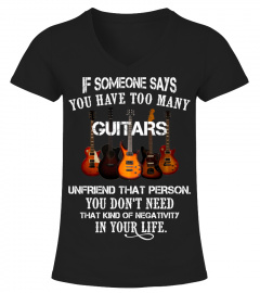 Guitar-You have many guitars