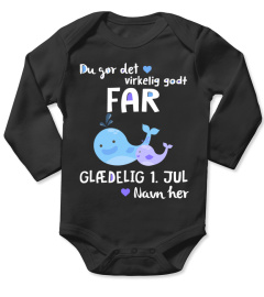 DU GØR DET VIRKELIG GODT FAR