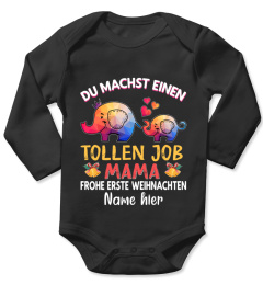 DU MACHST EINEN TOLLEN JOB MAMA