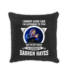 LISTENING TO DARREN HAYES