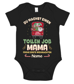 DU MACHST EINEN TOLLEN JOB MAMA