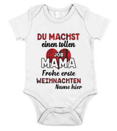 DU MACHST EINEN TOLLEN JOB MAMA