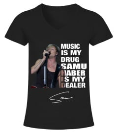 MUSIC IS MY DRUG AND SAMU HABER IS MY DEALER