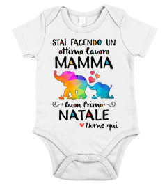 STAI FACENDO UN OTTIMO LAVORO MAMMA