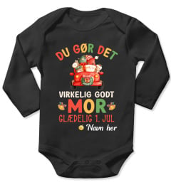 DU GØR DET VIRKELIG GODT MOR