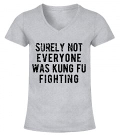 THIS IS A DISCOUNT FOR YOU : SURELY NOT EVERYONE WAS KUNG FU FIGHTING
