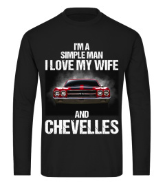 I'm a simple man i love my wife and chevelles