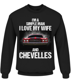 I'm a simple man i love my wife and chevelles