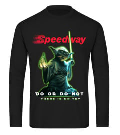 speedway do or do not