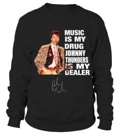 MUSIC IS MY DRUG AND JOHNNY THUNDERS IS MY DEALER