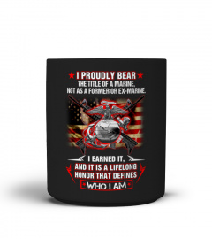 I proudly bear the title of a marine