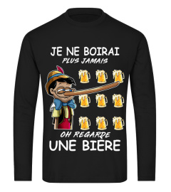 Je ne boirai plus jamais, oh regarde, un bière