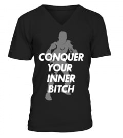 Conquer your inner bitch