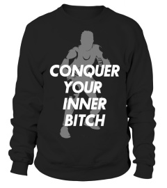Conquer your inner bitch