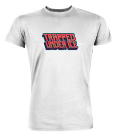 Trapped Under Ice Merch