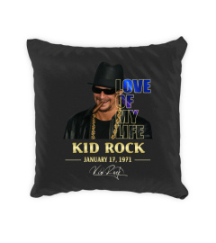 12LOVE of my life Kid Rock