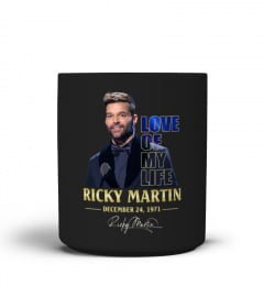12LOVE of my life Ricky Martin