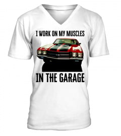 I work on my muscles in the garage
