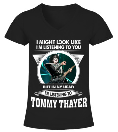 LISTENING TO TOMMY THAYER