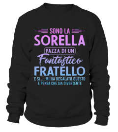 SONO LA SORELLA PAZZA