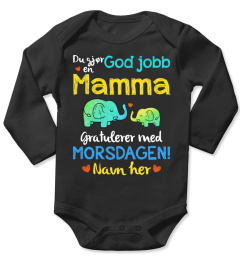 DU GJOR EN GOD JOBB MAMMA