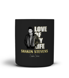 aaLOVE of my life Shakin Stevens