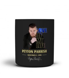 12LOVE of my life Peyton Parrish