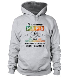 TI AMIAMO PAPÀ CON TUTTI I NOSTRI CUORI