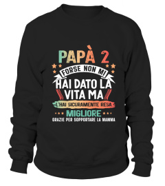 PAPÀ 2 FORSE NON MI HAI DATO LA VITA