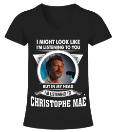 LISTENING TO CHRISTOPHE MAE