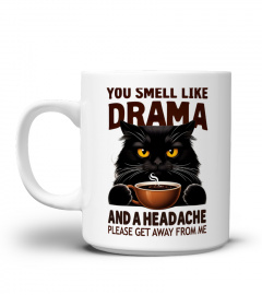 Cat -smell like drama