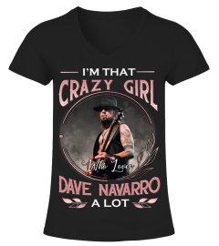I'M THAT CRAZY GIRL WHO LOVES DAVE NAVARRO A LOT