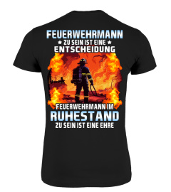 Feuerwehrmann im ruhestand zu sein ist eine ehre