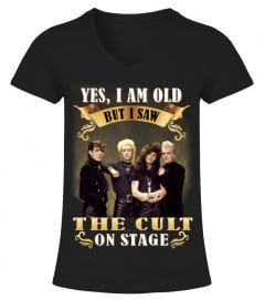 YES, I AM OLD BUT I SAW THE CULT ON STAGE