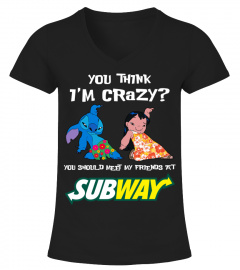subway you think i'm crazy?