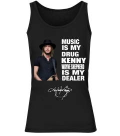 t KENNY WAYNE SHEPHERD IS MY DEALER