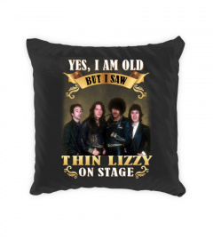 YES, I AM OLD BUT I SAW THIN LIZZY ON STAGE